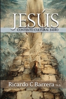 JESUS: CONTEXTO CULTURAL JUDIO (Spanish Edition) B0FMGVKTDV Book Cover