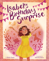 Isabel's Birthday Surprise 1433847507 Book Cover