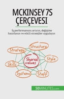 McKinsey 7S çerçevesi: &#304;&#351; performans&#305;n&#305; art&#305;r&#305;n, de&#287;i&#351;ime haz&#305;rlan&#305;n ve etkili stratejiler 2808601980 Book Cover