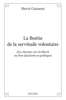 La Boétie de la servitude volontaire (French Edition) 2414140038 Book Cover