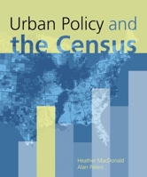 Urban Policy and the Census 1589482220 Book Cover