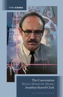 The Conversation: Movies Minute by Minute (Timecodes) B0F5Q936YN Book Cover