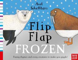 Axel Scheffler's Flip Flap Frozen (Axel Scheffler's Flip Flap Series) 1788004981 Book Cover