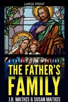 The Father's Family (The Father Tom Mysteries) B0GS45Q4T7 Book Cover
