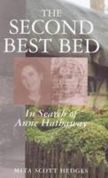 The Second Best Bed: In Search of Anne Hathaway 1857765168 Book Cover