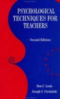 Psychological Techniques for Teachers 1560323892 Book Cover