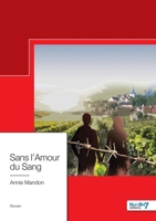 Sans l'Amour du Sang 2368329528 Book Cover