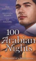 100 Arabian Nights (Mills & Boon Silhouette Cycle: Single Titles) 0263866785 Book Cover