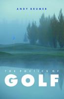 The Poetics of Golf 0803213654 Book Cover