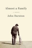 Almost a Family: A Memoir 0307266176 Book Cover