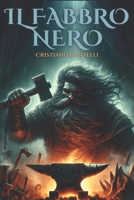 Il Fabbro Nero 1099580102 Book Cover