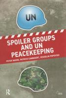 Spoiler Groups and Un Peacekeeping 1138924962 Book Cover