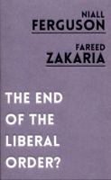 The End of the Liberal Order? 1786073102 Book Cover