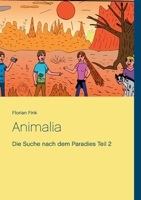 Animalia: Die Suche nach dem Paradies Teil 2 3752628715 Book Cover