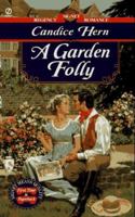 A Garden Folly 0451186273 Book Cover