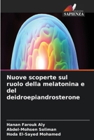 Nuove scoperte sul ruolo della melatonina e del deidroepiandrosterone 6630201426 Book Cover