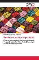 Entre lo sacro y lo profano 620212198X Book Cover
