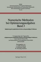 Numerische Methoden Bei Optimierungsaufgaben Band 3: Optimierung Bei Graphentheoretischen Und Ganzzahligen Problemen 3034859376 Book Cover