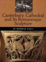 Canterbury Cathedral and Its Romanesque Sculpture (Studies in Medieval and Early Renaissance Art History) 0292711379 Book Cover