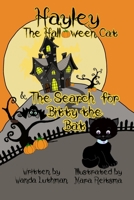 Hayley the Halloween Cat and the Search for Bitty the Bat 0998195863 Book Cover