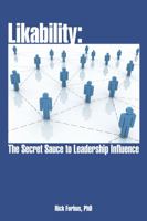 Likability: The Secret Sauce to Leadership Influence 0578881721 Book Cover