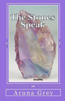 The Stones Speak: Gemstone Guidance System 1461033845 Book Cover