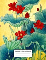 Composition Notebook: Flowers Floral Themed Notebook And Journal 7.44 x 9.69 inches 110 College Ruled Pages 1692167723 Book Cover