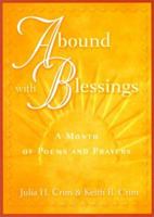 Abound with Blessings: A Month of Poems and Prayers 0809139707 Book Cover