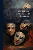 Wesen Und Geschichte Des Lustpiels: Vorlesungen 1141708965 Book Cover