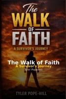 The Walk of Faith (Build By Faith Series) B0HGMVBND8 Book Cover