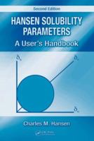 Hansen Solubility Parameters: A User's Handbook, Second Edition 0849372488 Book Cover