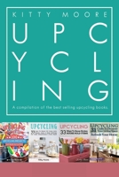 Upcycling Crafts Boxset Vol 1 : The Top 4 Best Selling Upcycling Books with 197 Crafts! 1922304050 Book Cover