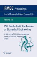 16th Nordic-Baltic Conference on Biomedical Engineering: 16. NBC & 10. MTD 2014 joint conferences. October 14-16, 2014, Gothenburg, Sweden 331912966X Book Cover