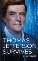 Thomas Jefferson Survives B0BYRPVY6Z Book Cover