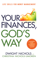 Your Finances, God’s Way: Life Skills for Money Management (Beginner's Guide to Budgeting, Saving, Investing, and Giving) B0GND82KGB Book Cover