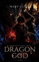 Definitely Not The Dragon god 9668489845 Book Cover