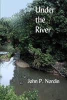 Under the River 1547140992 Book Cover