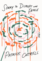 Sorry to Disrupt the Peace 1944211497 Book Cover