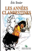 Les Années clandestines 2384062352 Book Cover