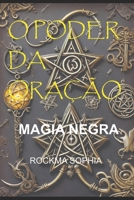 O Poder Da Oração: Magia Negra B0CRZ87R9C Book Cover
