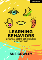 Learning Behaviors: A Practical Guide to Self-Regulation in the Early Years 1913622517 Book Cover