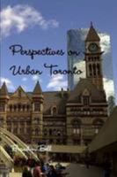 Perspectives on Urban Toronto 0557515971 Book Cover