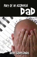 Diary of an Accidental Dad 1937273415 Book Cover