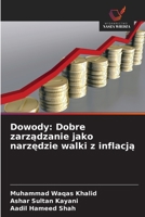 Dowody: Dobre zarzadzanie jako narzedzie walki z inflacja (Polish Edition) 6209919812 Book Cover