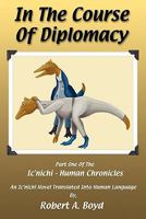 In The Course Of Diplomacy 0982946228 Book Cover