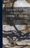 Geology of the Yukon Gold District, Alaska 1017745927 Book Cover