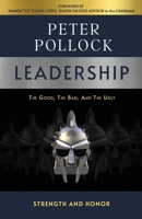 Leadership: The Good, The Bad, And The Ugly 108802842X Book Cover