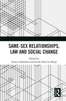 Same-Sex Relationships, Law and Social Change 103217580X Book Cover