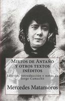 Mirtos de Anta�o y otros textos in�ditos: Edici�n, introducci�n y notas de Jorge Camacho 0692052798 Book Cover