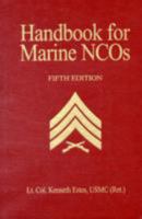 Handbook for Marine NCOs 1557502382 Book Cover